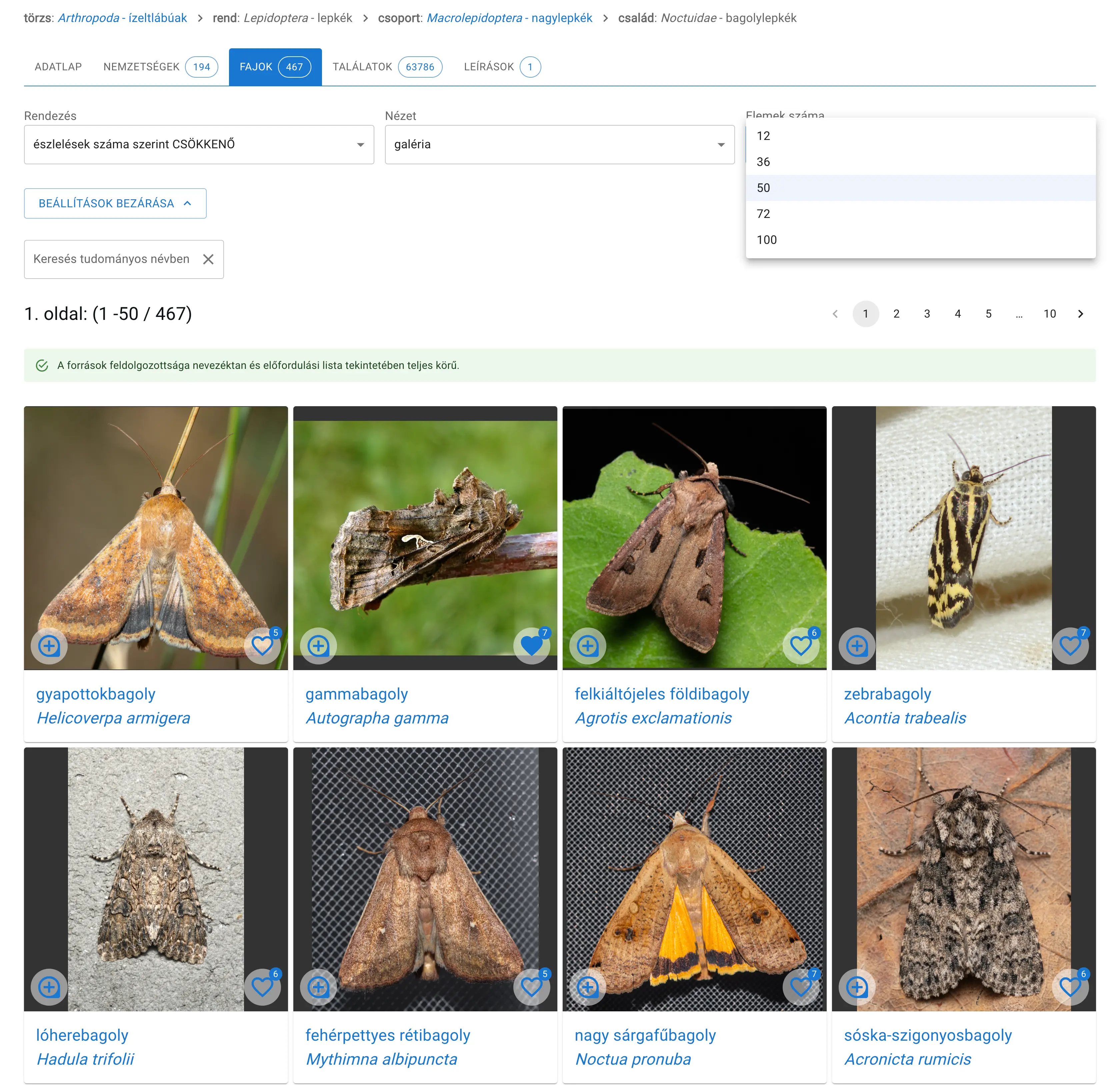 Példa: Magyarországon előforduló bagolylepkék (Noctuidae) családjába tartozó fajok