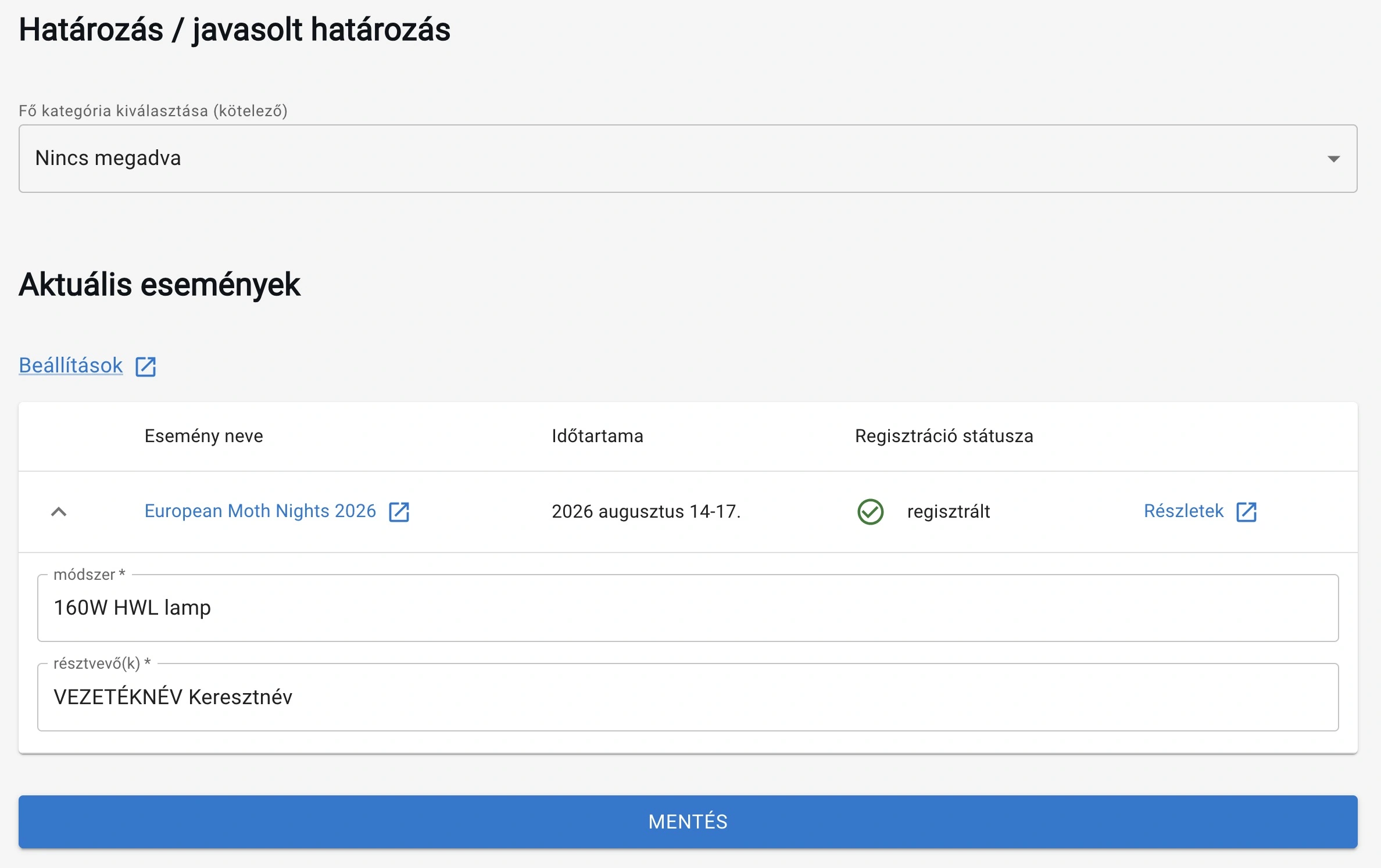 Esemény megjenése az észlelés rögzítése során