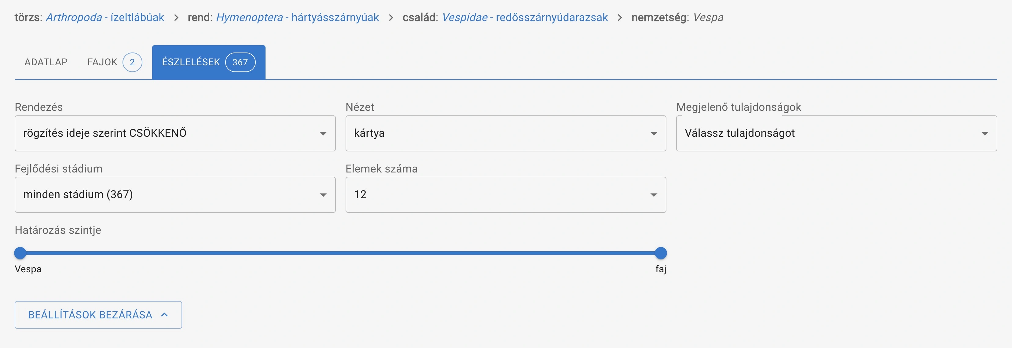 Példa: Vespa nemzetség összes észlelés megjelenési beállításai